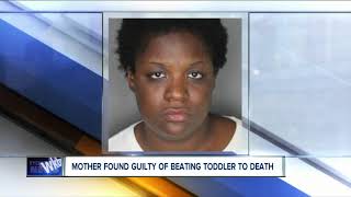 Buffalo mother found guilty of beating toddler to death
