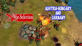 War Selection. Противостояние Австро-Венгрии и Германии (Austria-Hungary and Germany)
