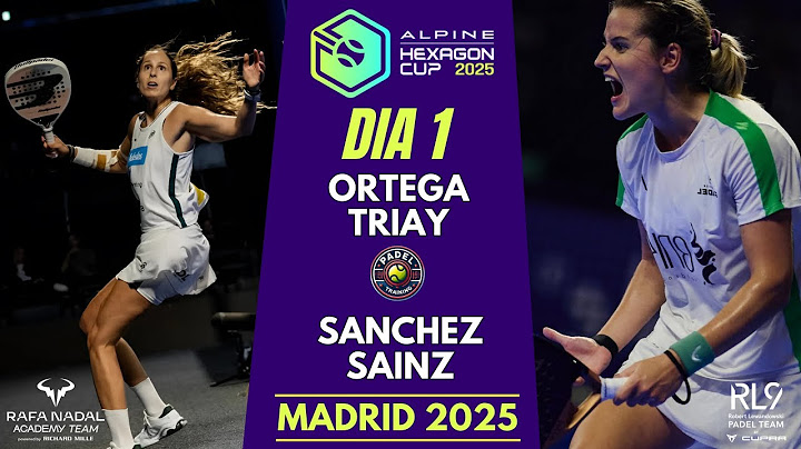 🏆 Hexagon Cup 2025 | Triay/Ortega vs Sánchez/Sainz | DÍA 1 desde Madrid Arena | Highlights 🎾