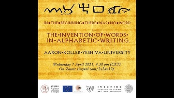 SCRIBO - The invention of words in alphabetic writing - Aaron Koller