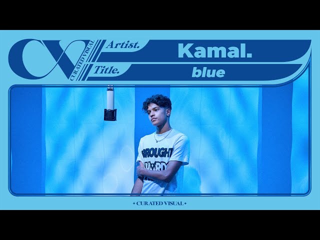 Kamal. (카말) - 'blue' (Live Performance) | CURV [4K] class=