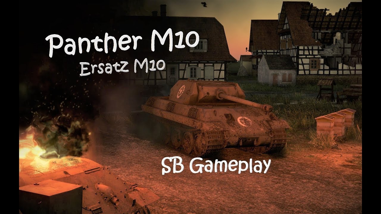 Panther M10 (Ersatz M10) // SB Gameplay // Going full warcrime mode at the Maginot Line