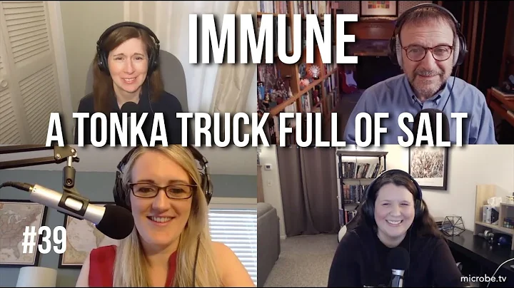 Immune 39: A Tonka Truck full of salt