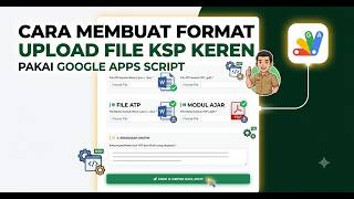 Cara Membuat Format Upload File KSP Keren Pakai Google Apps Script #GoogleAppsScript #GoogleSheets