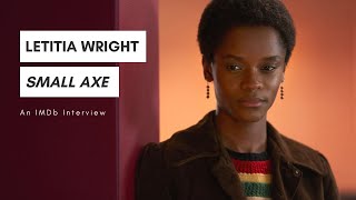 Letitia Wright on Working With Steve McQueen on "Small Axe"