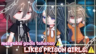 🖤Loves prison girls⚠️×🖤Menyukai gadis tahanan⚠️||GCMM BY:@Dipaaaa953