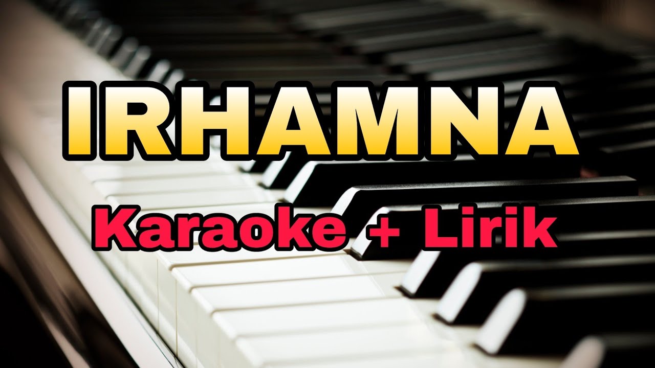 Karaoke Irhamna || Ai Khodijah ( Karaoke + Lirik ) Kualitas Jernih