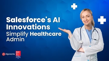 Salesforce Introduces AI Tools for Healthcare Admin