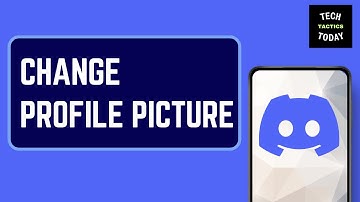 How To Change Your Profile Picture On Discord Mobile | Full Guide