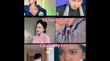 cậu cả , câu ba , cô hai , cậu 3 , cậu út , mợ hai