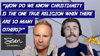 Sean McDowell Q&A How do we know Christianity is true when there are so many other religions?