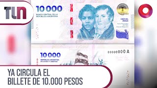 Ya CIRCULA EL BILLETE de 10.000 PESOS | #Telenueve