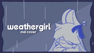 Weathergirl Mai Cover