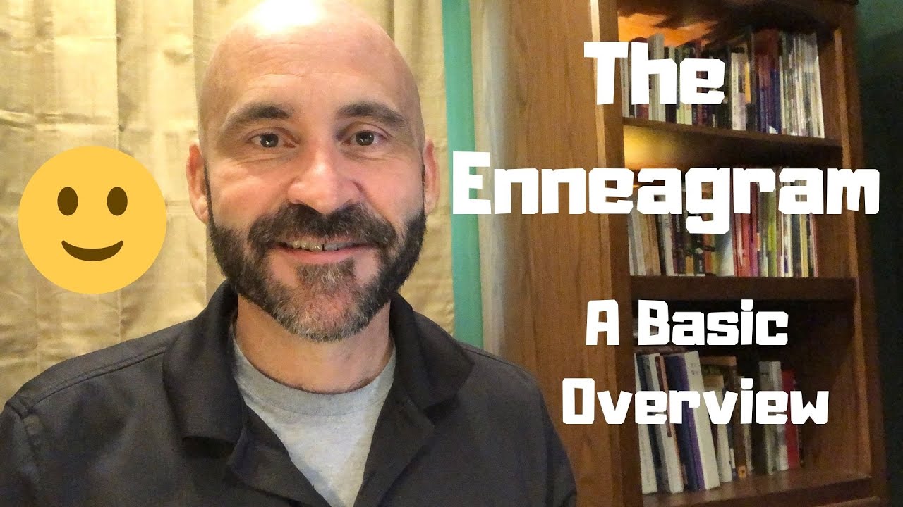 The Enneagram: A Basic Overview
