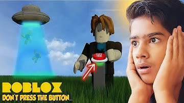 DON’T PRESS THE BUTTON | ROBLOX