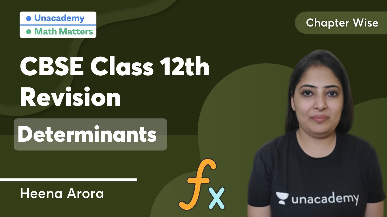 CBSE Class 12th Revision | Chapter Wise | Determinants |  Math Matters | Heena Arora