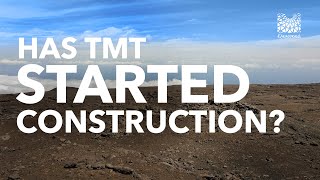Has TMT Started Construction?