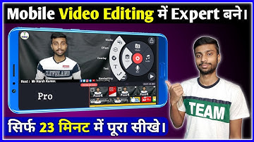 Professional Video Editing Tutorial From Kinemaster In Hindi || Kinemaster Video Editing Tutorial