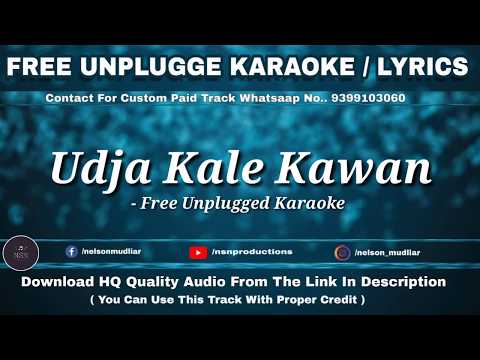 udja-kale-kawan-|-free-unplugged-karaoke-lyrics-|-nelson-mudliar-|-nsn-productions