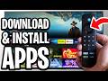 FireStick 4K Max: How to Download & Install Apps - Full Guide