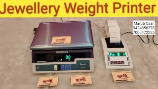 jewellery weight Scale Printer | jewellery Printer | 9424856378