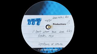 Symphony Of Strings - Don&#39;t Want Your Love (Vocal Mix) (2001) (Acetate)