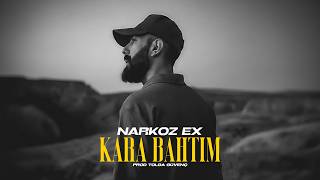 Narkoz Ex - Kara Bahtım (Prod. Tolga Güvenç)