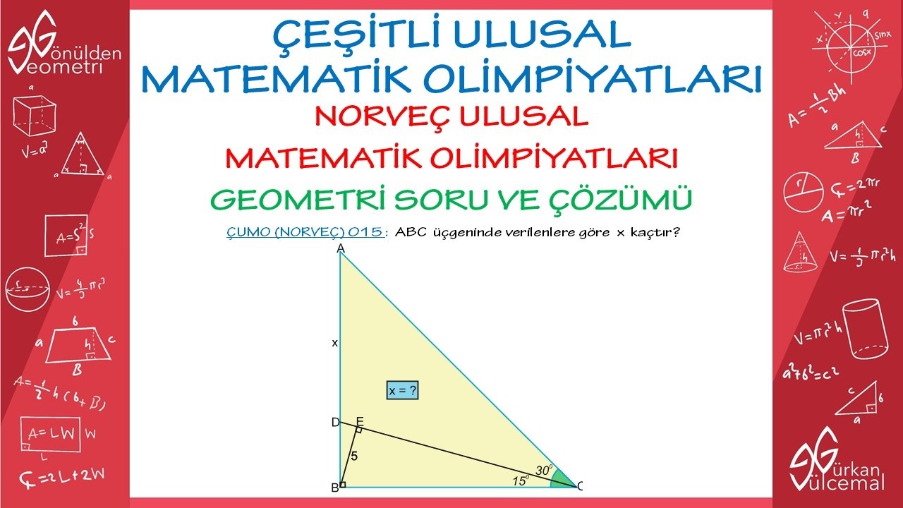 015 ÇEŞİTLİ ULUSAL MATEMATİK OLİMPİYATLARI (NORVEÇ) | 2 FARKLI ÇÖZÜM
