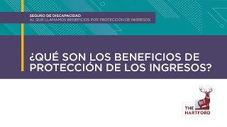 What Are Income Protection Benefits? (Spanish) | The Hartford