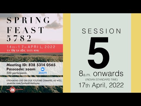 Spring Feast-5782 // Session 5 // 17th April, 2022