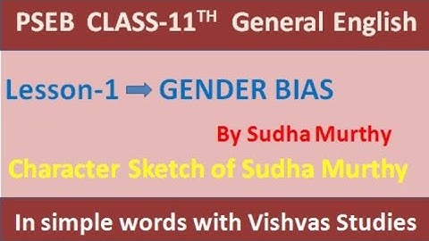 Gender bias character sketch of sudha murthy in punjabi pseb class 11 english a rainbow of english