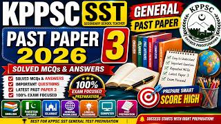 KPPSC SST General Past Paper 3 2026 | Solved MCQs &amp; Answers | SST Test Preparation
