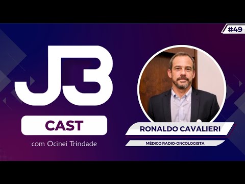 O médico radio-oncologista Ronaldo Cavalieri é o entrevistado do J3 Cast