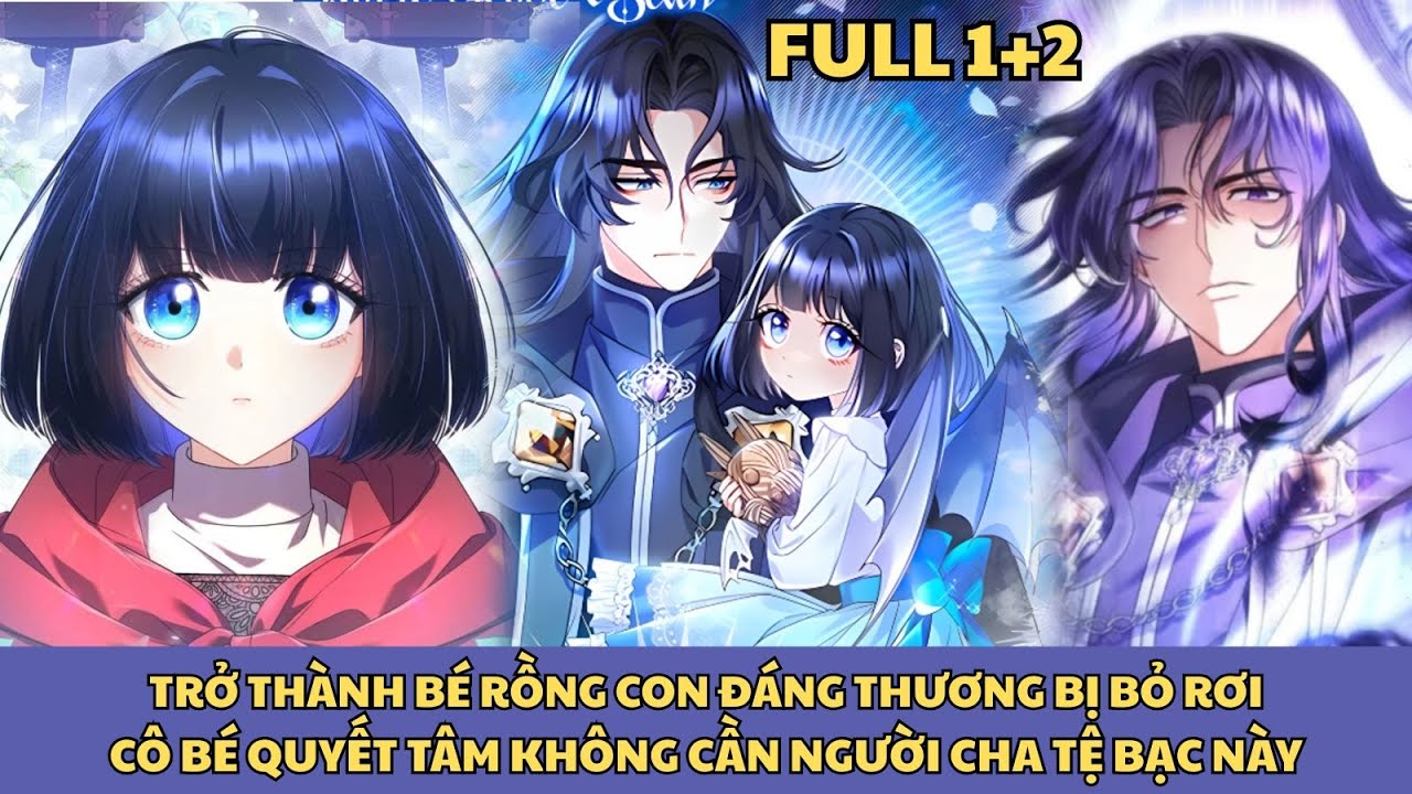 FULL 1+43 || Trở Thành Bé Rồng Con Đáng Thương Bị Bỏ Rơi || Quả Đào Review