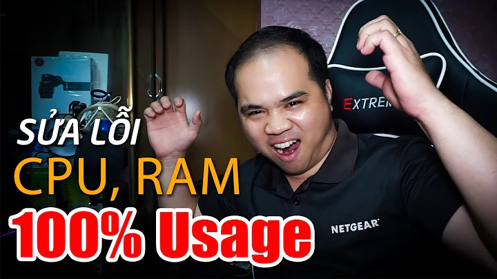 Khắc phục lỗi 100% Usage CPU RAM