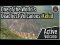 One of the World's Most Dangerous Active Volcanoes; Kelud
