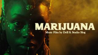 Drill - Marijuana Official Video