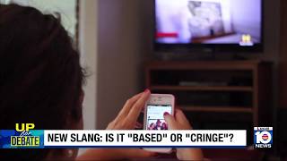 New slang: is it based or cringe?