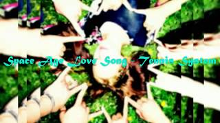 Space Age Love Song - Tennis System Lyrics English + Sub Español