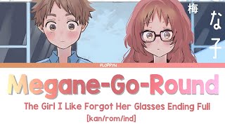 The Girl I Like Forgot Her Glasses ED FULL | Bahasa Indonesia | Megane-Go-Round [SUB INDO]