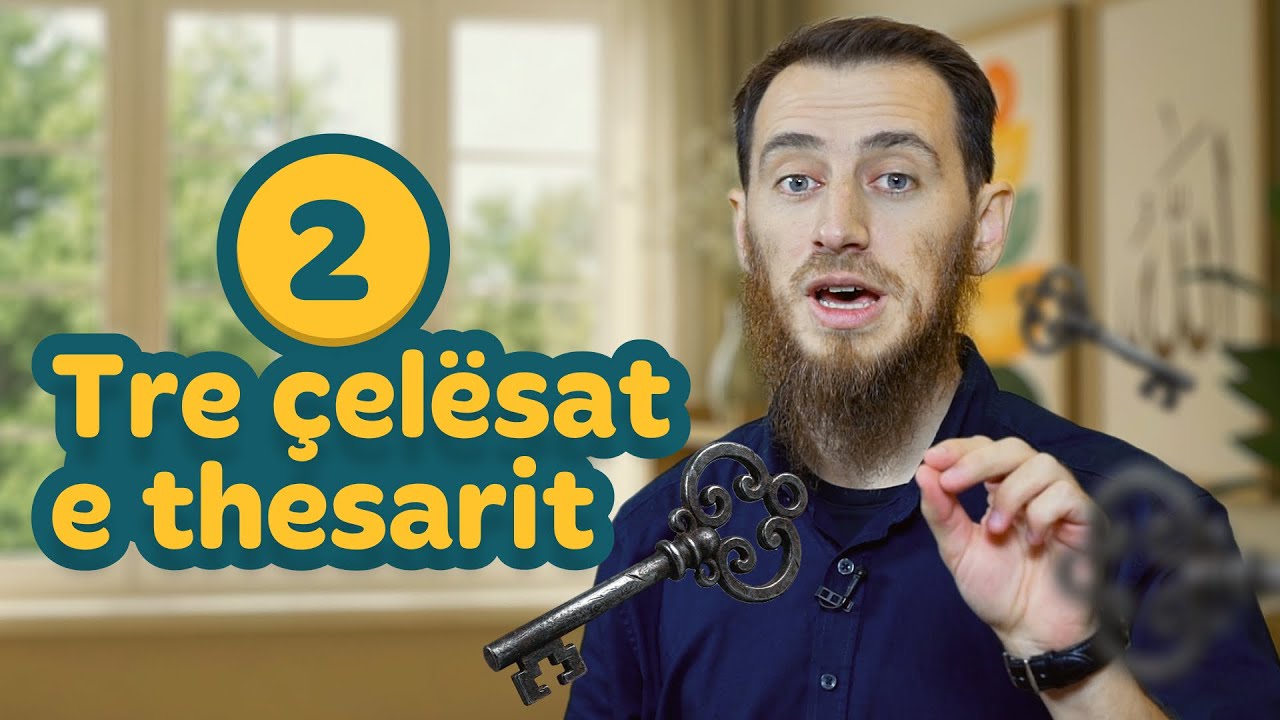 02. Tre çelësat e thesarit