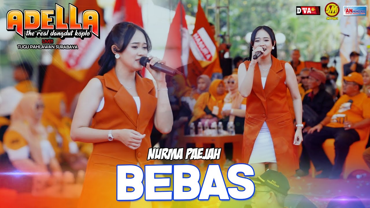 BEBAS - NURMA PAEJAH - ADELLA LIVE TUGU PAHLAWAN SURABAYA