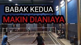 BABAK KE2 SEMAKIN DIANIAYA || gak perlu hebat yg pnting berkeringat # bulutangkis 🏸🏸🏸🏸