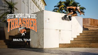 HUF x THRASHER // Brazil Tour