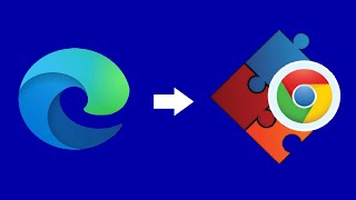 How to Get Chrome Extensions in Edge!