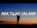 A.R. Rahman - Maa Tujhe Salaam (Lyrics) | Vande Mataram | Independence Day Song