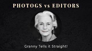 Photogs vs Editors: The Harsh Truth Almost Nobody Wants!