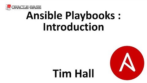 Ansible Playbooks : Introduction