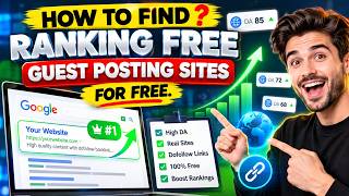 How to Find Free Guest Posting Sites That Rank in Google