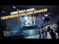 Trespassers Challenge Speedrun 63k Wolf Destiny Rising